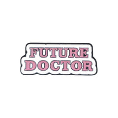 “Future Doctor” Enamel Pin – Motivational Career Badge