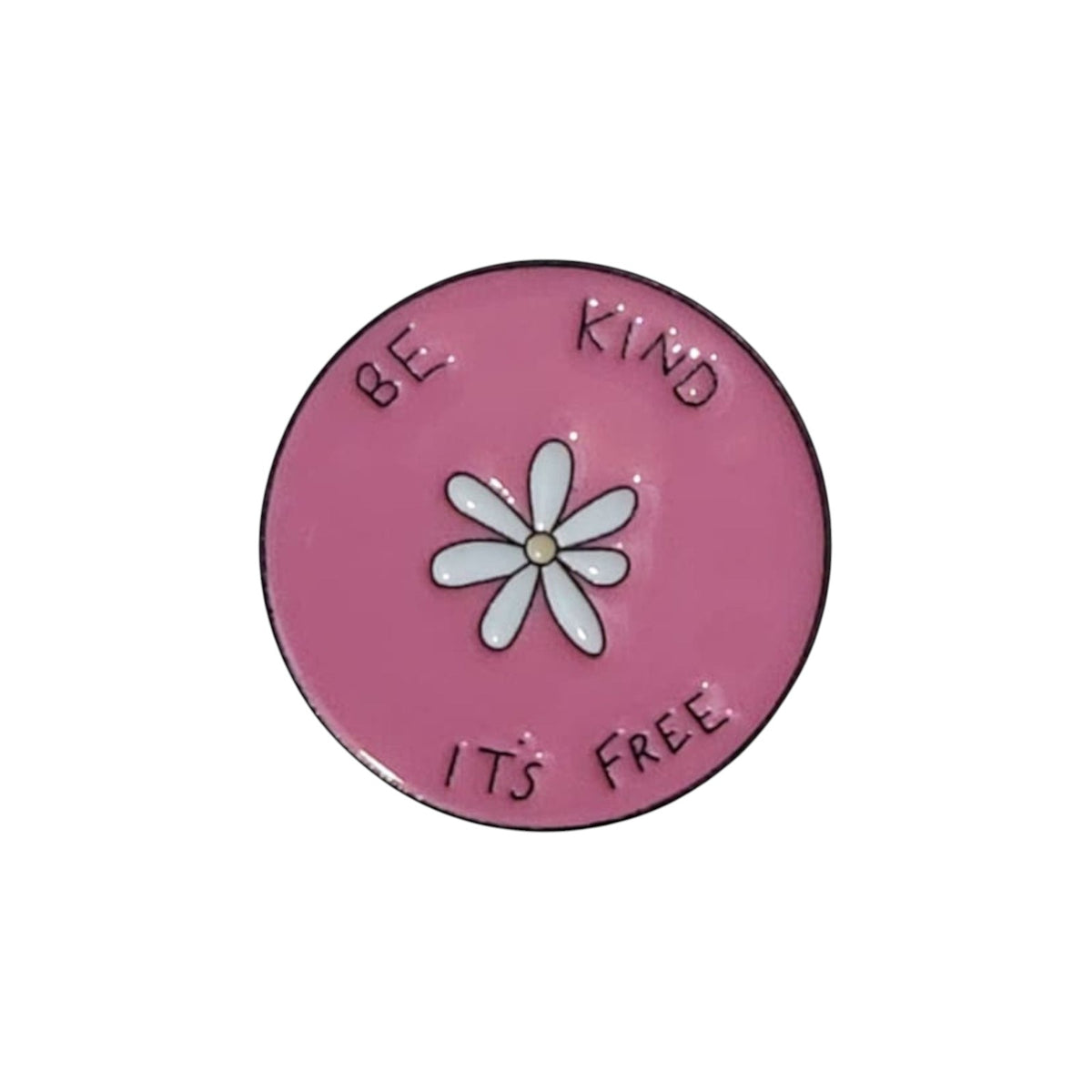 “Be Kind It’s Free” Enamel Pin – Inspirational Message Badge