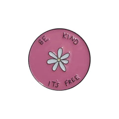 “Be Kind It’s Free” Enamel Pin – Inspirational Message Badge
